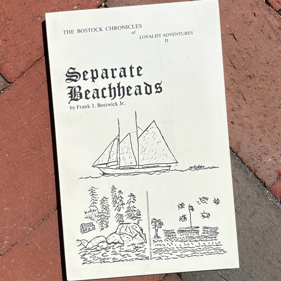 Signed Separate Beachheads Bostock Chronicles of Loyalist Adventures II Halifax - Picture 1 of 9